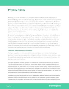 Privacy Policy Protecting your private information is our priority. This Statement of Privacy applies to Formspree.io (“Formspree