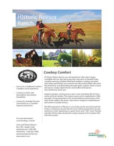 Historic Reesor 	 Ranch Cowboy Comfort  •