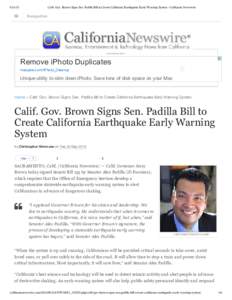 Calif. Gov. Brown Signs Sen. Padilla Bill to Create California Earthquake Early Warning System - California Newswire Navigation