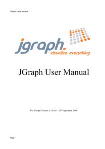 JGraph User Manual  JGraph User Manual For JGraph Version – 25th September 2009
