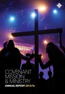 COVENANT MISSION & MINISTRY ANNUAL REPORT