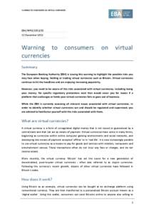 WARNING TO CONSUMERS ON VIRTUAL CURRENCIES  EBA/WRG[removed]December[removed]Warning to