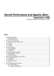 Servlet Performance and Apache JServ ApacheCon 1998 By Stefano Mazzocchi and Pierpaolo Fumagalli Index 1