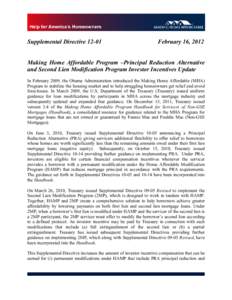 Supplemental Directive[removed]February 16, 2012 Making Home Affordable Program –Principal Reduction Alternative and Second Lien Modification Program Investor Incentives Update