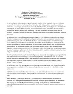 Statement of Eugenie Lieberman United States House of Representatives Committee on Foreign Affairs The Struggles of Recovering Assets for Holocaust Survivors September 18, 2014 My name is Eugenie Lieberman, born Eugenie 