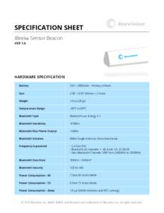 SPECIFICATION SHEET iBeek® Sensor Beacon VER 1.6 HARDWARE SPECIFICATION Battery