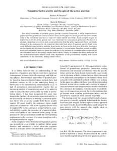 PHYSICAL REVIEW D 70, [removed]Nonperturbative gravity and the spin of the lattice graviton Herbert W. Hamber* Department of Physics and Astronomy, University of California, Irvine, California[removed], USA