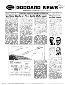 VOLUME Ill, NUMBER 12  Goddard Works on First Solid State Laser The optical systems branch, headed by Dr. Henry H. Plotkin, is currently 