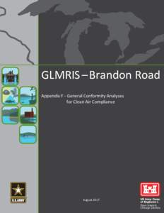 GLMRIS – Brandon Road: Appendix F - General Conformity Analyses for Clean Air Compliance