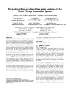 Normalizing Resource Identifiers using Lexicons in the Global Change Information System Linking Earth Science Identifiers, Concepts, and Communities Brian Duggan14 
