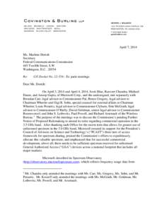 April 7, 2014 Ms. Marlene Dortch Secretary Federal Communications Commission 445 Twelfth Street, S.W. Washington, D.C