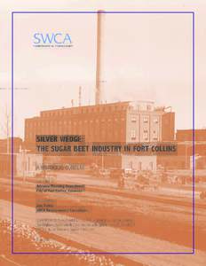 Silver Wedge: The Sugar Beet Industry in Fort Collins