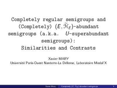 Completely regular semigroups and Completely (E,H