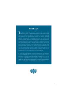 PREFACE  Τ he present brochure entitled “Prevention of Environmental Pollution by Ships” is addressed to members of the Union of Greek