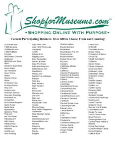 Current Participating Retailers- Over 600 to Choose From and Counting! 123InkJets.com[removed]Contacts 1800flowers.com[removed]PetMeds 4InkJets
