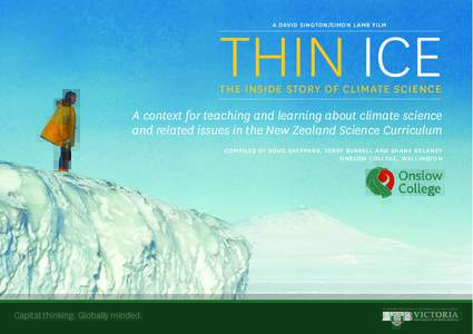 THIN ICE A DAVID SINGTON/SIMON LAMB FILM THE INSIDE STORY OF CLIMATE SCIENCE  A context for teaching and learning about climate science
