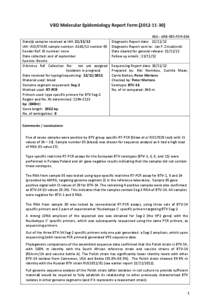 VBD Molecular Epidemiology Report Form[removed]Date(s) samples received at IAH: [removed]IAH -ISIS/STARS sample number: A160/12 number 05 Sender Ref: ID number: none Date collected: end of september Species: Bovine