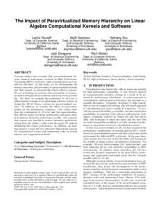 The Impact of Paravirtualized Memory Hierarchy on Linear Algebra Computational Kernels and Software Lamia Youseff Keith Seymour