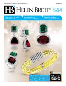 HelenBrett.com  Volume XV, Issue 4 \ A Publication of Helen Brett Enterprises, Inc. SHOW UPDATE