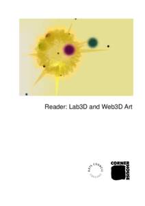 Reader: Lab3D and Web3D Art  Reader: Lab3D and Web3D Art Lab3D Cornerhouse