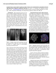 41st Lunar and Planetary Science Conference[removed]pdf COMET WILD 2 DUST: HOW PARTICLE STRUCTURE AND COMPOSITION ARE REFLECTED IN THE SHAPE OF STARDUST AEROGEL TRACKS. M. C. Price1 , A. T. Kearsley2, M. J. Burchell