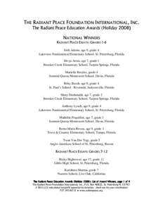 THE RADIANT PEACE FOUNDATION INTERNATIONAL, INC. The Radiant Peace Education Awards (HolidayNATIONAL WINNERS RADIANT PEACE ESSAYS: GRADES 1-6 Seth Adams, age 9, grade 4 Lakeview Fundamental Elementary School, St.