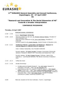 17th EURASHE General Assembly and Annual Conference, Copenhagen, [removed]April 2007 On “Research and Innovation & The Social Dimension of HE” Towards a broader interpretation CONFERENCE PROGRAMME