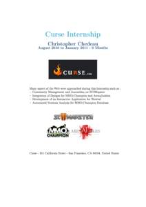 Curse Internship Christopher Chedeau August 2010 to January[removed]Months  Many aspect of the Web were approached during this Internship such as :
