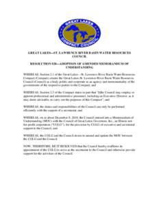 GREAT LAKES—ST. LAWRENCE RIVER BASIN WATER RESOURCES COUNCIL RESOLUTION #28—ADOPTION OF AMENDED MEMORANDUM OF UNDERSTANDING WHEREAS, Section 2.1 of the Great Lakes—St. Lawrence River Basin Water Resources Compact (