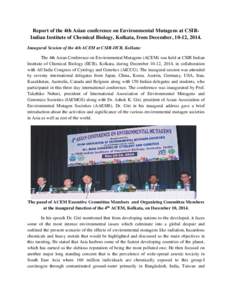Report of the 4th Asian conference on Environmental Mutagens at CSIRIndian Institute of Chemical Biology, Kolkata, from December, 10-12, 2014. Inaugural Session of the 4th ACEM at CSIR-IICB, Kolkata: The 4th Asian Confer