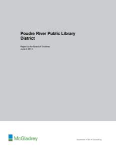 Poudre River Public Library District Report to the Board of Trustees June 2, 2014  June 2, 2014