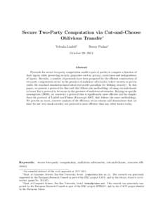 Secure Two-Party Computation via Cut-and-Choose Oblivious Transfer∗ Yehuda Lindell† Benny Pinkas‡