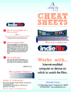 CHEAT SHEETS 5  How do I access Indieflix once I
