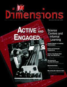 Bimonthly News Journal of the Association of Science-Technology Centers  ACTIVE ENGAGED:  AND