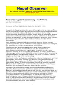 Nepal Observer An internet journal irregularly published by Nepal Research Issue 26, May 2, 2015 Neue verfassunggebende Versammlung – alte Probleme von Karl-Heinz Krämer
