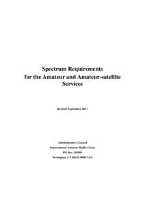 Spectrum Requirements for the Amateur and Amateur-satellite Services Revised September 2017