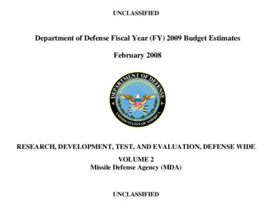 UNCLASSIFIED  Department of Defense Fiscal Year (FY[removed]Budget Estimates February[removed]RESEARCH, DEVELOPMENT, TEST, AND EVALUATION, DEFENSE WIDE
