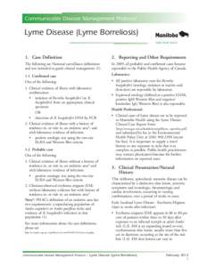 Communicable Disease Management Protocol  Lyme Disease (Lyme Borreliosis) Public Health Branch  1. Case Definition