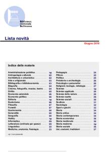 Lista novità Giugno 2016 Indice delle materie Amministrazione pubblica. . . . . . . . . . Antropologia culturale . . . . . . . . . . . . .