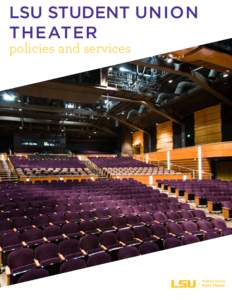 LSU STUDENT UNION THEATER policies and services  Auxiliary Services