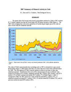 2007 Summary of Mineral Activity in Utah R.L. Bon and K.A. Krahulec, Utah Geological Survey SUMMARY