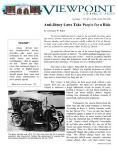 November 1, 1999 • No • ISSNAnti-Jitney Laws Take People for a Ride by Lawrence W. Reed  Summary