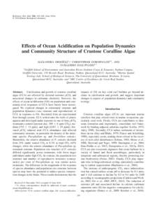 Reference: Biol. Bull. 226: 255–268. (June 2014) © 2014 Marine Biological Laboratory Effects of Ocean Acidification on Population Dynamics and Community Structure of Crustose Coralline Algae ˜ EZ1,* CHRISTOPHER DOROP