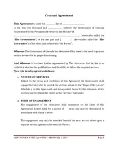 Contract Agreement This Agreement is made the …………… day of ……………………………… in the year two thousand and ………………….. between the Government of Grenada (represented by the Permane