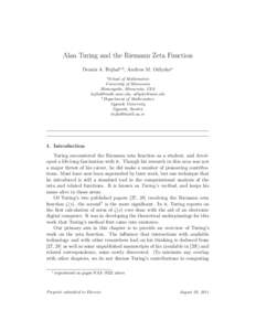 Alan Turing and the Riemann Zeta Function Dennis A. Hejhala,b , Andrew M. Odlyzkoa a School of Mathematics University of Minnesota