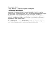 COPYRIGHT NOTICE:  George W. Evans & Seppo Honkapohja: Learning and Expectations in Microeconomics is published by Princeton University Press and copyrighted, © 2001, by Princeton University Press. All rights reserved. 