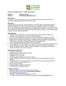 Chicago Loop Alliance (CLA) – Urban Planner Intern Reports to: Contact: Associate Director 