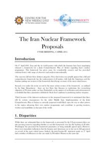 The Iran Nuclear Framework Proposals CNME BRIEFING, 9 APRIL 2015 Introduction nd