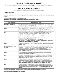 Page 1  HOW DO I FIND TAX FORMS? All IRS forms are available from the IRS website at www.irs.gov.  You can also call.