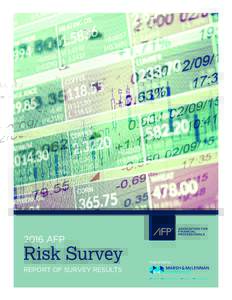 2016 AFP  Risk Survey REPORT OF SURVEY RESULTS  Supported by